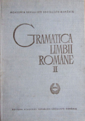 1966 Gramatica limbii Romane volumul 2