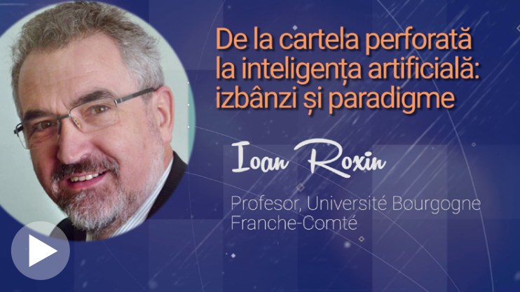 De la cartela perforată la inteligența artificială: izbânzi și paradigme